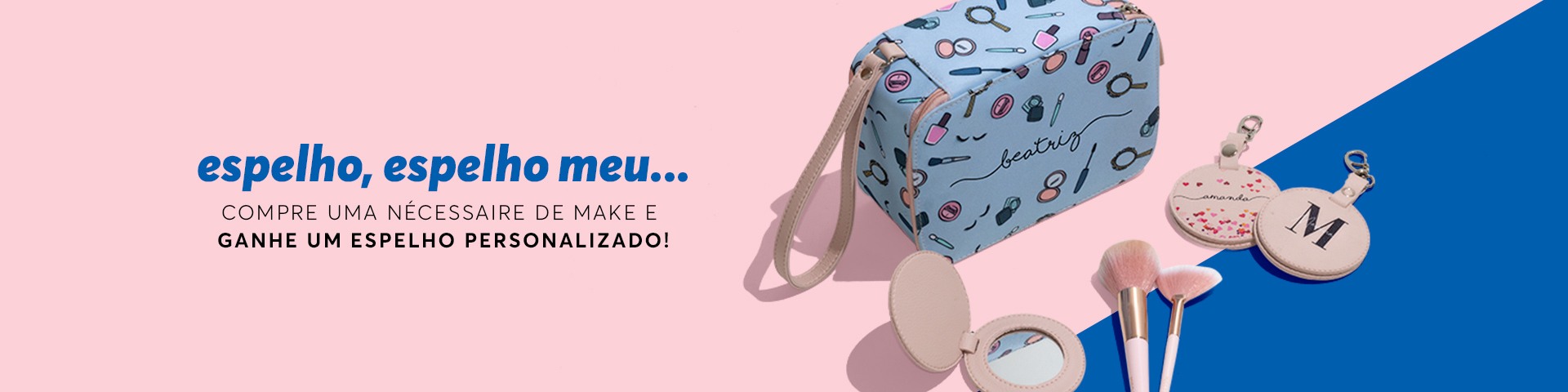 Necessaire + Espelho